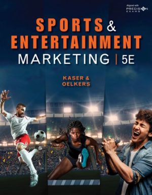 Sports and Entertainment Marketing 5th Edition Kaser