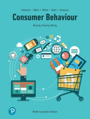Consumer Behaviour: Buying Having and Being 9th Canadian Edition Solomon